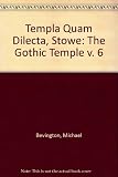Templa quam dilecta. No.6, The gothic temple