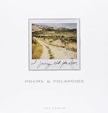 Poems and polaroids : I journey with you here