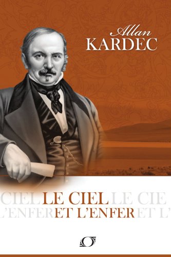 Le Ciel et l'Enfer (French Edition)