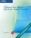 View Book 'A Guide to Computer User Support for Help Desk and Support Specialists' 