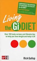 Living the GI Diet: To Maintain Healthy, Permanent Weight Loss