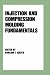 Book Injection and Compression Molding Fundamentals (Plastics Engineering Series, No 15)