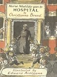 Cover of Nurse Matilda Goes to Hospital by Christianna Brand 0747576785