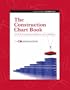 The Construction Chart Book: The U.S. Construction Industry and its Workers