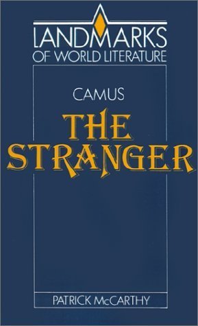 Camus: The Stranger (Landmarks of World Literature) by McCarthy, Patrick (1988) Paperback