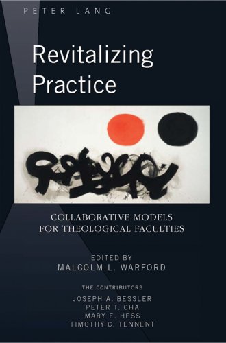 Revitalizing Practice: Collaborative Models for Theological Faculties under General in The Books Store