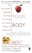 Your Body Knows Best