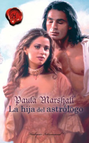 La hija del astrólogo (Harlequin Internacional) (Spanish Edition)