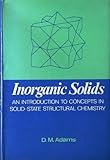 Inorganic solids : an introduction to concepts in solid-state structural chemistry