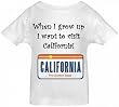 WHEN I GROW UP I WANT TO VISIT CALIFORNIA - BigBoyMusic Toddler Designs - White Toddler T-shirt