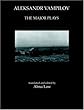 Aleksandr Vampilov: The Major Plays (Russian Theatre Archive (Paperback M.E. Sharpe))