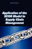 Review Cambria Press  / Application of the SCOR Model in Supply Chain Management