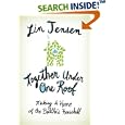 Together Under One Roof: Making a Home of the Buddha's Household by  Lin Jensen