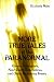 More True Tales of the Paranormal: Ghosts, Poltergeists, Near-Death Experiences and Other Mysterious Events