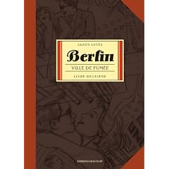 Berlin, Tome 2 : Ville de fum�e