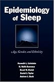 Epidemiology of Sleep: Age, Gender, and Ethnicity