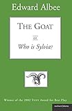The goat, or, Who is Sylvia? : (notes toward a definition of tragedy)