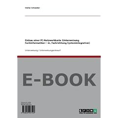 Einbau einer PC-Netzwerkkarte (Unterweisung Fachinformatiker / -in, Fachrichtung Systemintegration)