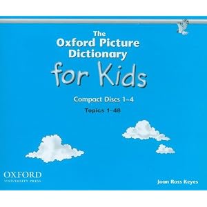 The Oxford Picture Dictionary for Kids (Audio CDs) by Joan Ross Keyes