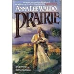 Prairie by Waldo, Anna Lee published by Berkley Trade Paperback