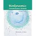 Biodynamic Craniosacral Therapy: Volume Three
