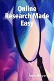 Five Steps to Make Online Research Faster and Easier