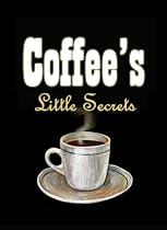 Coffee's Little Secrets - Delicious Coffee Recipes-From Free Kindle Books Library Click to Download Free Kindle Book -> Coffee's Little Secrets - Delicious Coffee Recipes