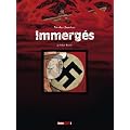 Immerg�s, Tome 2 : Oskar Kusch : Juin-juillet 1937