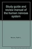 Study guide and review manual of the human nervous system