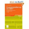 Prozessmodellierung mit ARIS�: Eine beispielorientierte Einf�hrung f�r Studium und Praxis: Eine beispielorientierte Einf�hrung f�r Studium und Praxis. Mit Online-Service