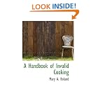A Handbook of Invalid Cooking by Mary A. Boland