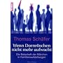 Wenn Dornr�schen nicht mehr aufwacht: Die Botschaft der M�rchen in Familienaufstellungen