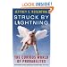 Struck by Lightning: the Curious World of Probabilities