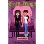 Revamped! (My Sister the Vampire)