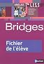 Anglais Tles L,ES,S Bridges : Fichier de l'�l�ve