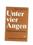 Produkt-Bild: Unter vier Augen. Beispiele gelungener Seelsorge