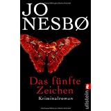 Das f�nfte Zeichen: Harry Holes f�nfter Fall (Ein Harry-Hole-Krimi)von "Jo Nesb�"