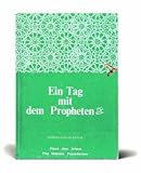Ein Tag mit dem Propheten