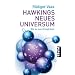 Hawkings neues Universum: Wie es zum Urknall kam