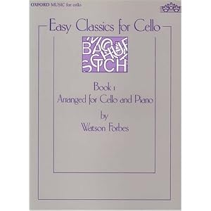 Buy Easy Classics for Cello, Book I, Arranged for Cello and Piano by Watson Forbes