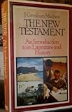 The New Testament : an introduction to its literature and history