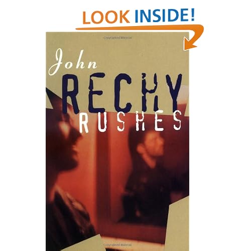 Rushes (Rechy, John)