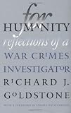 For Humanity: Reflections of a War Crimes Investigator (Castle Lectures Series)