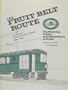 The fruit belt route: The railways of Grand Junction, Colorado, 1890-1935
