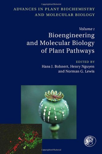 Bioengineering and Molecular Biology of Plant Pathways, Volume 1 (Advances in Plant Biochemistry and Molecular Biology)