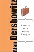 Letters To A Young Lawyer (Art of Mentoring)