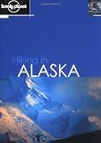 Lonely Planet Hiking in Alaska