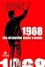 1968: Eles so Queriam Mudar o Mundo