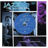 JAZZ - The Golden Era: Englische Originalausgabe. Mit 20 Songs auf integrierter CDvon "Richard Havers"