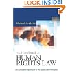The Handbook of Human Rights Law: An Accessible Approach to the Issues and Principles by Michael Arnheim